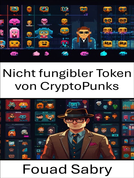 Title details for Nicht fungibler Token von CryptoPunks by Fouad Sabry - Available